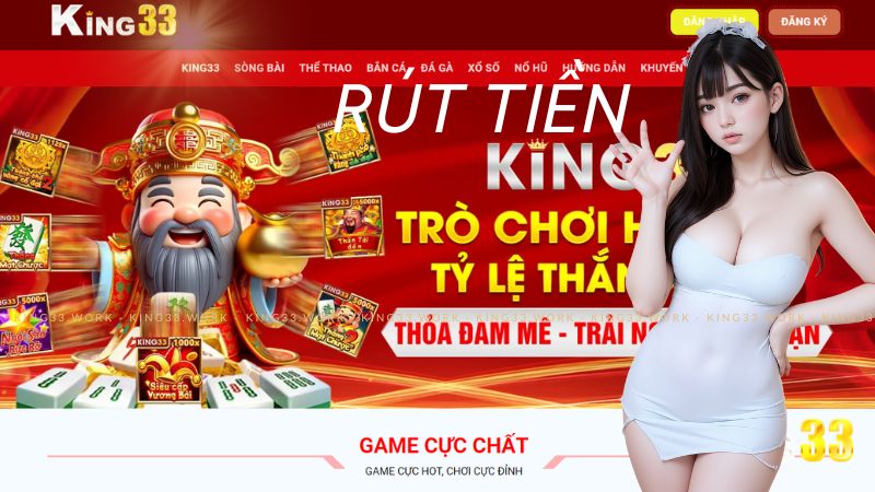 King33 uy tín, giao dịch nhanh chóng